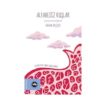 Alfabesiz Kuşlar / Gökhan Akçiçek