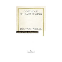 Düzyazı Fabllar - Gotthold Ephraim Lessing - İş Bankası Kültür Yayınları