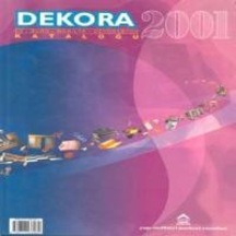Dekora 2001 Ev-büro-mobilya-dekorasyon Kataloğu (ciltli)
