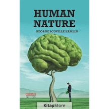 Human Nature - George Scoville Hamlin - Astana Yayınları