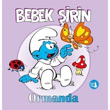 Bebek Şirin Ormanda- Büyülü Fener