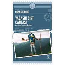 Yaşasın Sırt Çantası - Gezginin Seyahat Rehberi