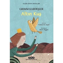 Altın Kuş - Grimm Kardeşler - Yapı Kredi Yayınları