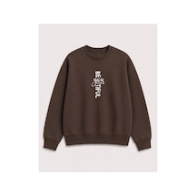 Herkesemoda Beatiful Yazılı Baskı Detaylı Şardonlu 2 İplik Bisiklet Yaka Sweatshirt Kahverengi