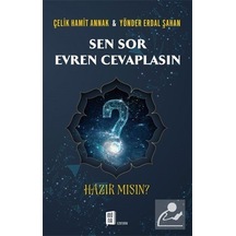 Sen Sor Evren Cevaplasın - Hazır mısın? - Yönder Erdal Şahan - Mona