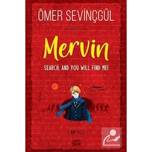 Mervin-Search. And You Will Find Me / Ömer Sevinçgül