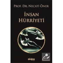 İnsan Hürriyeti - Necati Öner - Divan Kitap