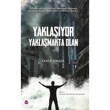 Yaklaşıyor Yaklaşmakta Olan - Tahir Şimşek - Sinada Yayınevi