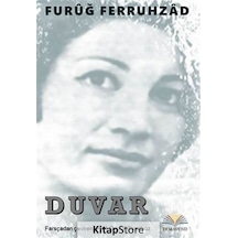 Duvar / Furuğ Ferruhzad