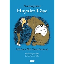 Hayalet Gişe Milonun Akıl Almaz Serüveni Norton Juster