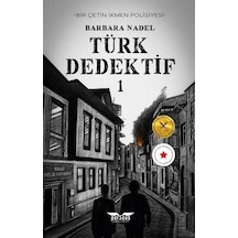Türk Dedektif / Çetin İkmen Polisiyesi 1 / Barbara Nadel