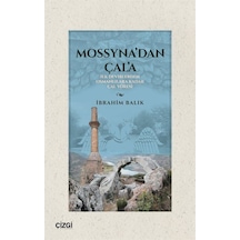 Mossyna'dan Çala / İbrahim Balık