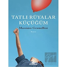 Tatlı Rüyalar Küçüğüm - Massimo Gramellini - Pegasus