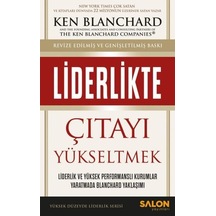 Liderlikte Çıtayı Yükseltmek - Ken Blanchard - Salon Yayınları