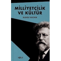 Milliyetçilik Ve Kültür (ciltli) / Rudolf Rocker / / 9789757005544