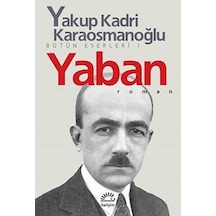 Yaban - Yakup Kadri Karaosmanoğlu - İletişim Yayınları