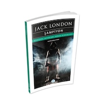 Şampiyon - Jack London - Maviçatı (dünya Klasikleri)
