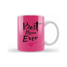 Best Mom Ever Gifts Anneler Günü 05 Kupa Bardak Porselen Karışık