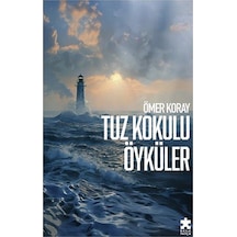 Tuz Kokulu Öyküler - Ömer Koray - Eksik Parça