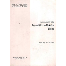 Bankacılar İçin Kıymetli Evrak Hukuku Bilgisi - Ali Bozer 2.el