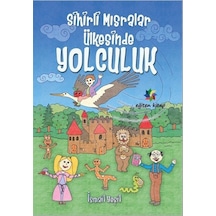 Sihirli Mısralar Ülkesinde Yolculuk / İsmail Yeşil