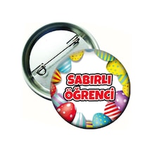 20 Adet Hediye Panayırı Sabırlı Öğrenci Rozeti Çok Renkli