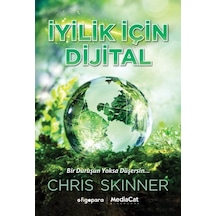 İyilik için Dijital - Chris Skinner - MediaCat Yayıncılık
