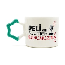 Deli Gibi Sevmek Ruhumuzda Var Baskılı Yeşil Kulplu Yıldız Kupa