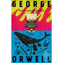 Balinanın Karnında - George Orwell - İthaki Yayınları