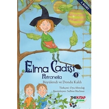 Elma Cadısı Petronella-1 / Büyülendi Ve Dondu Kaldı / Sabine S...