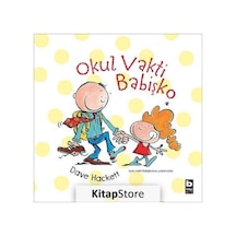 Okul Vakti Babişko / Dave Hackett N11.860