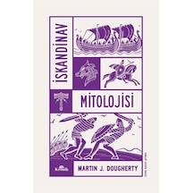 İskandinav Mitolojisi / Martin J. Dougherty