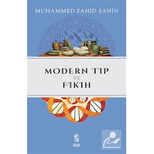 Modern Tıp Ve Fıkıh / Muhammed Zahid Şahin