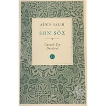 Son Söz-Gerçek Tıp Dersleri 2 - Aidin Salih - Yitik Şifa