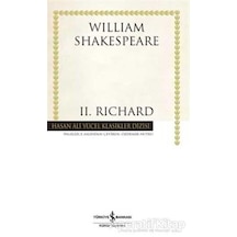 2. Richard - William Shakespeare - Iş Bankası Kültür Yayınları