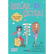 Kızlar Çetesi - Yatılı Okuldan Dünyaya Yakamoz Yayınevi