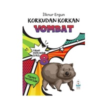 Tuhaf Hayvanlar Serisi 8 - Korkudan Korkan Vombat