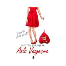 Asla Vazgeçme - Meltem Şarkışlalı - Titanic Yayınları