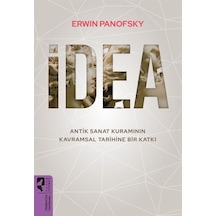 İdea: Antik Sanat Kuramının Kavramsal Tarihine Bir Katkı - Erwin Panofsky - Hayalperest Yayınevi