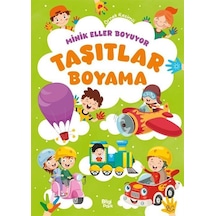 Minik Eller Boyuyor Taşıtlar Boyama Kitabı Örnek Resimli