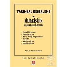 Tarımsal Değerleme ve Bilirkişilik - Ekin Basım Yayın