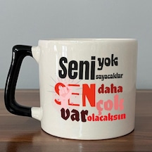 Seni Yok Sayacaklar Baskılı Kadınlar Günü Siyah Kulplu D Kupa