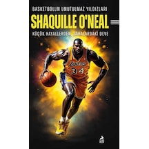 Basketbolun Unutulmaz Yıldızları Shaquılle O Neal