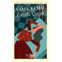 Zavallı Çocuk - Namık Kemal - İş Bankası Kültür Yayınları