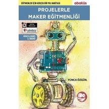 Projelerle Maker Eğitmenliği / Yonca Özgün