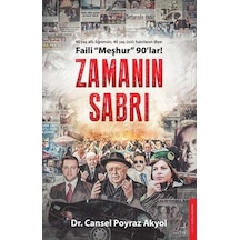Zamanın Sabrı - Faili Meşhur 90'lar! - Cansel Poyraz Akyol - Destek Yayınları