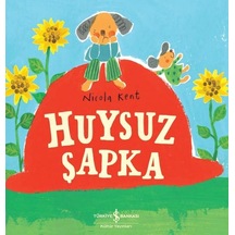 Huysuz Şapka - Nicola Kent - İş Bankası Kültür Yayınları