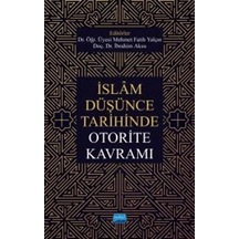İslam Düşünce Tarihinde Otorite Kavramı - Nobel Akademik Yayıncılık