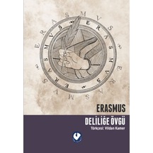 Deliliğe Övgü 9789754067613