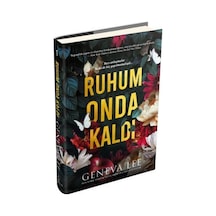Ruhum Onda Kaldı Ciltli / Geneva Lee